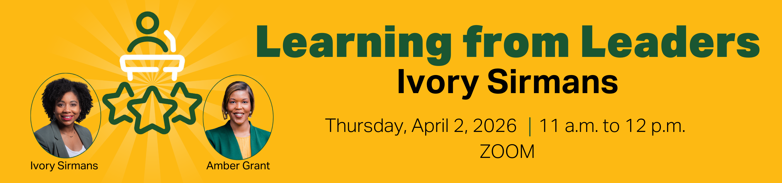 Register for Learning from Leaders, Ivory Sirmans, April 2, 2026, 11:00 a.m. to 12:00 p.m., Zoom
